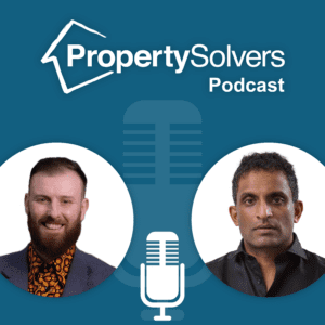 Property Solvers Podcast - Ruban Selvanayagam with sales specialist Richard Nicholls.